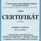 Certifikát o absolvování odborného kurzu Tepelná čerpadla v teorii a praxi a úspěšném složení kvalifikačních zkoušek